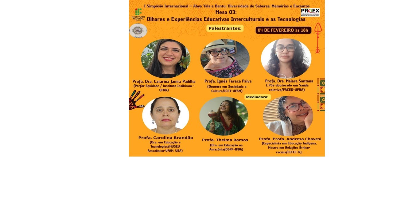 O I Simpósio Internacional Abya Yala e Bantu: Diversidade de Saberes, Memórias e Encantos.