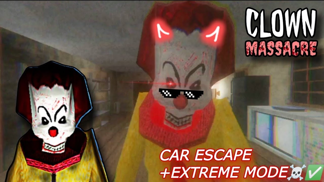 BEATING THIS CLOWN IN EXTREME MODE! | Clown Massacre Horror Clown - Extreme Mode 