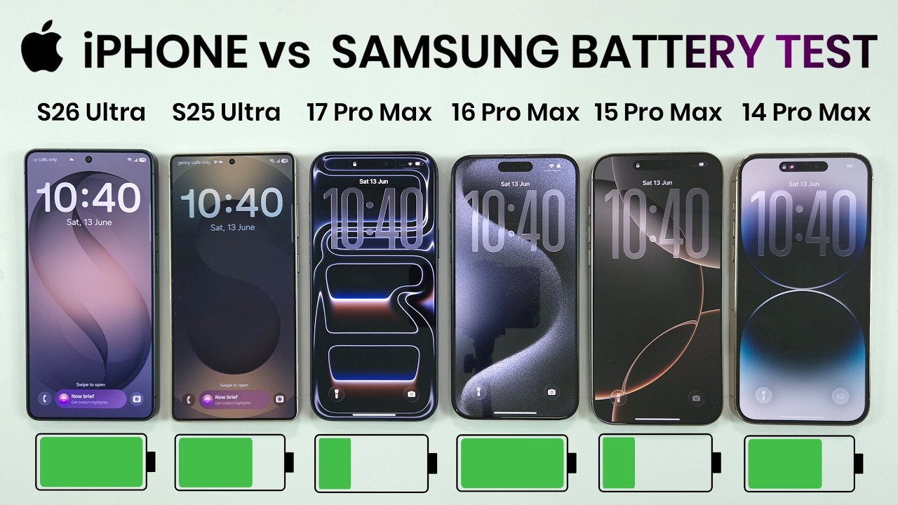 Samsung S26 Ultra vs S25 Ultra vs 17 Pro Max vs 16 Pro Max vs 15 Pro Max vs 14 Pro Max Battery Test
