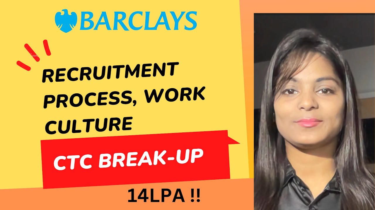 Barclays Recruitment Process || CTC Break-Up || Work Culture for freshers 2023,2022
