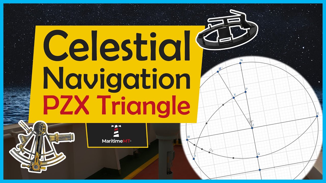 PZX Triangle / Rational Horizon Diagram - Celestial Navigation