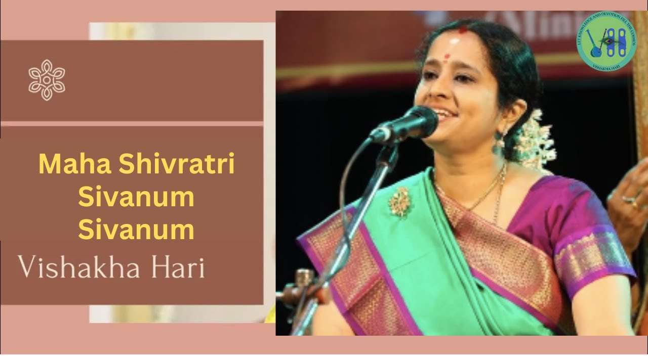 Maha Shivratri Special l Sivanum Sivanum by Smt Vishakha Hari