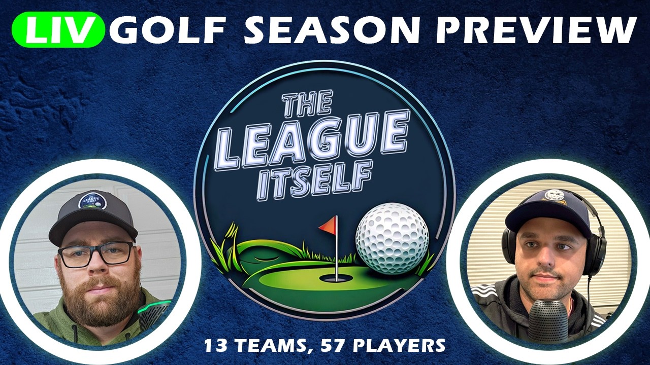 Who Wins LIV Golf 2026!? - Season Preview - The League Itself Podcast