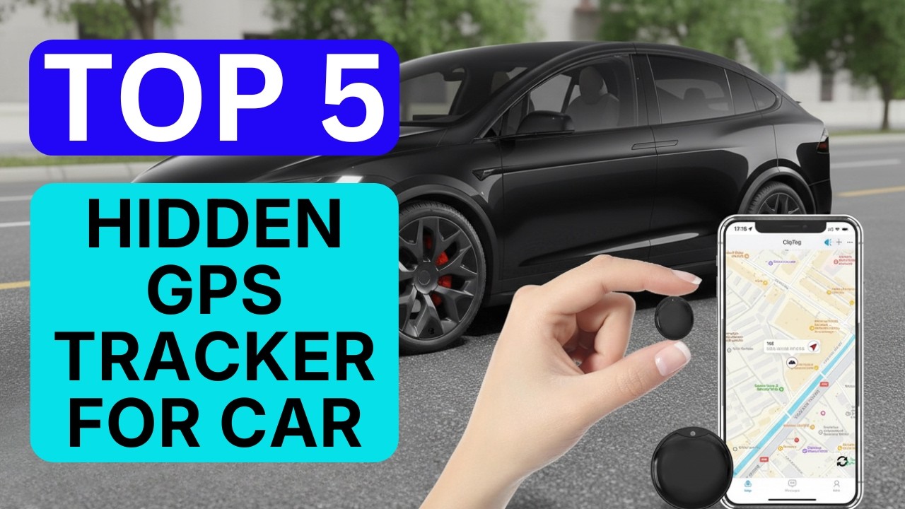 Top 5 Best Hidden GPS Tracker for Car 2026