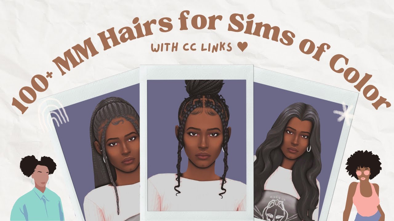 ✨ 100+ Maxis Match Hairs for Black Sims and other Sims of Color ✨ | w/CC Links 💗