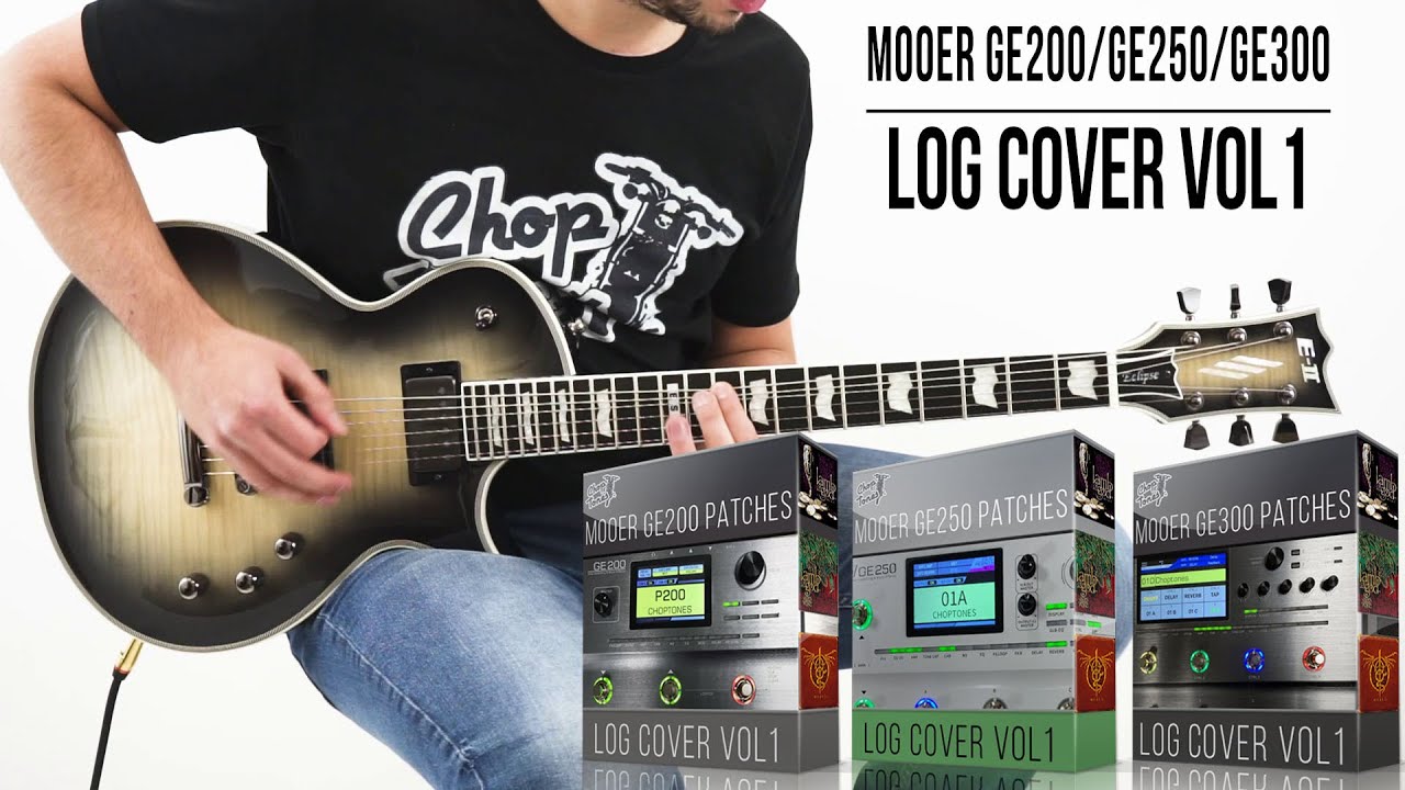 Mooer GE200/GE250/GE300/GE300 lite/GE1000/GS1000/GE200 Pro Patches|LOG Cover vol1|Lamb of God Medley