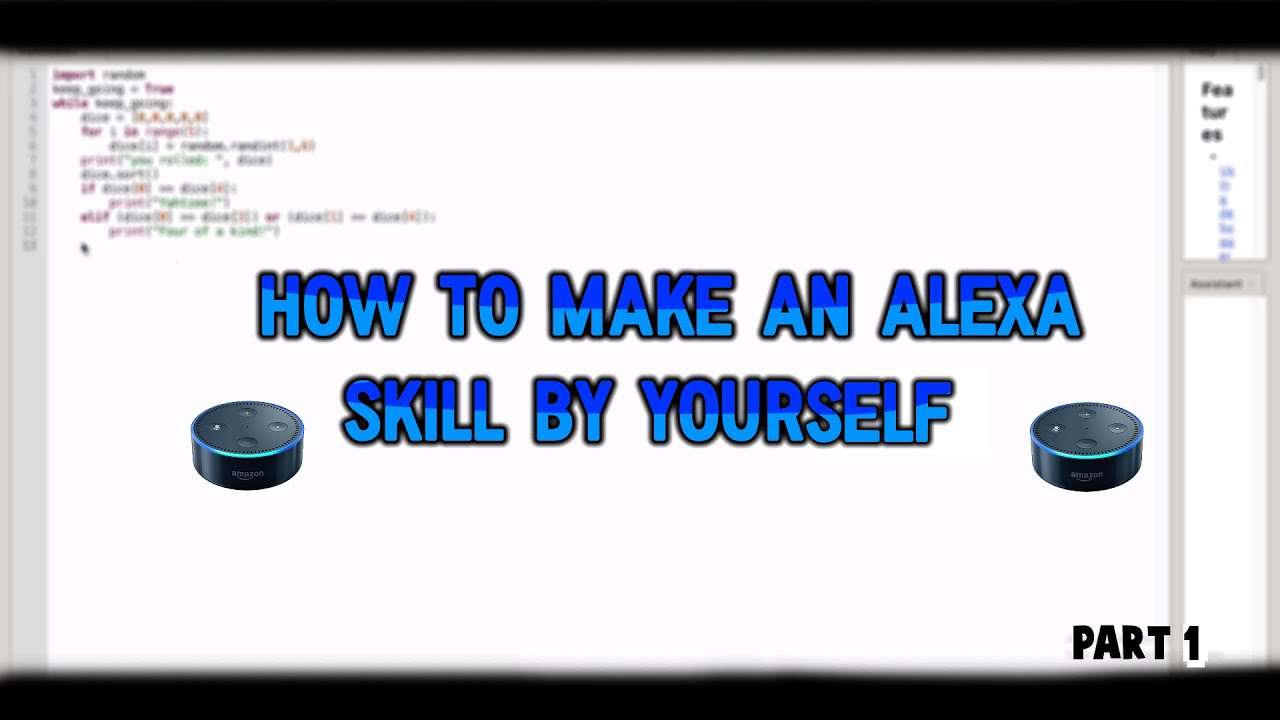 How To Make An Alexa Skill By Yourself (For Beginners)#1