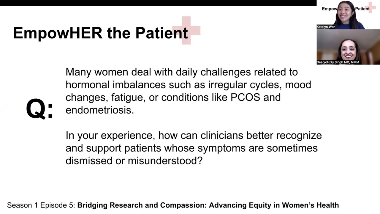 EmpowHER the Patient: Dr. Deepjot Singh, MD, MMM, FACOG