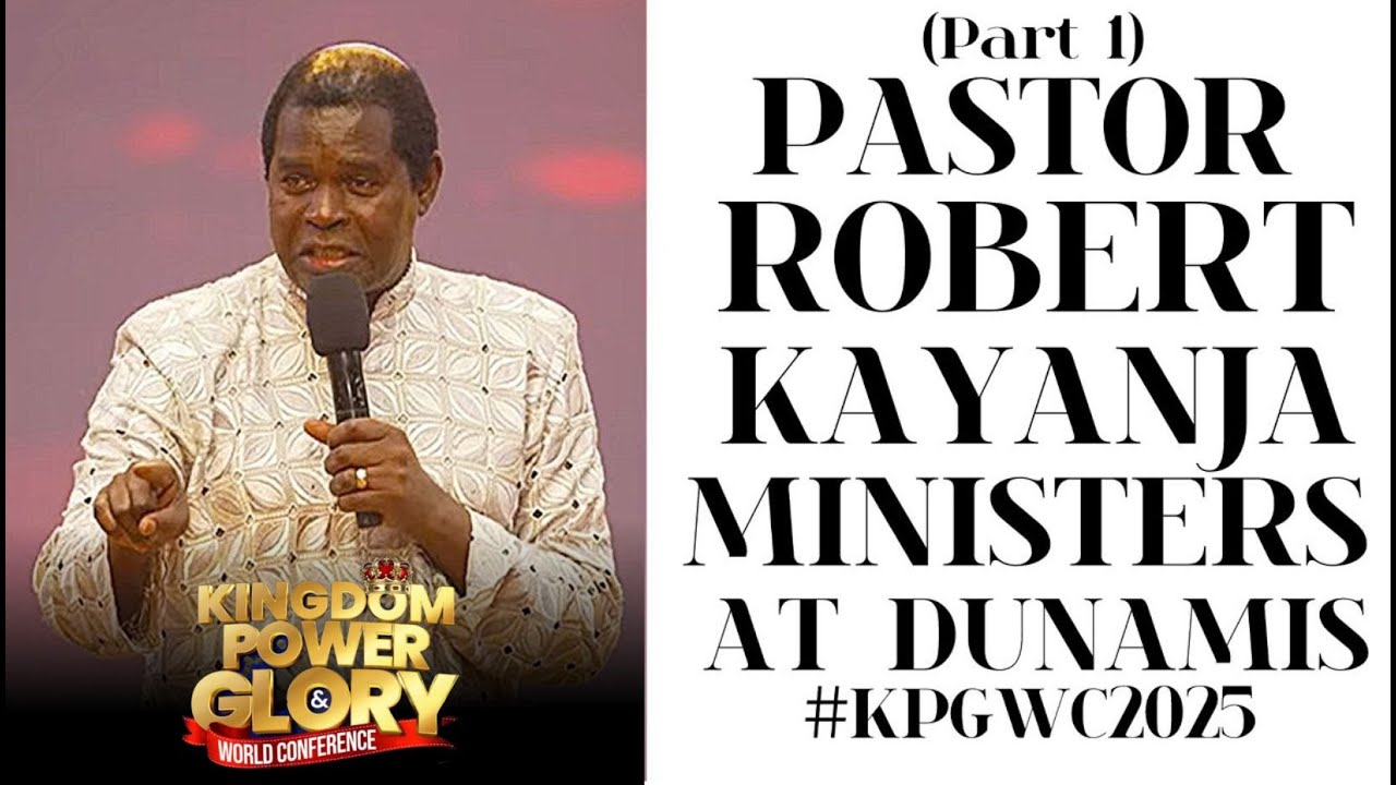 PASTOR ROBERT KAYANJA MINISTERS AT DUNAMIS (1st Ministration) #KPGWC2025