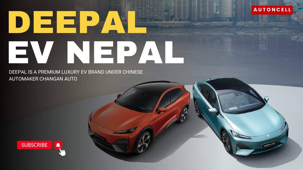Deepal Cars Price in Nepal 2025 | Deepal EVहरुको नेपालमा मूल्य र विशेषताहरु