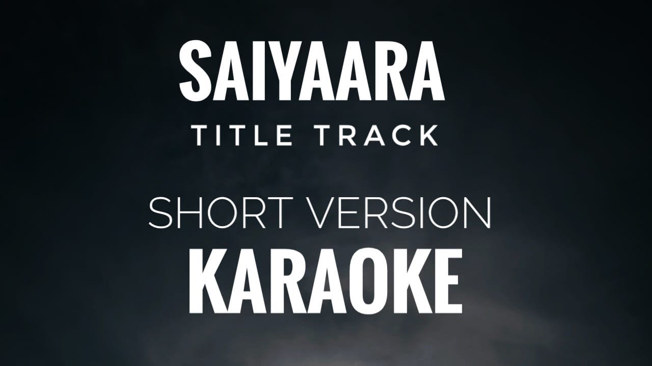 Saiyaara Karaoke | Faheem Abdullah | Saiyaara Short Version Karaoke