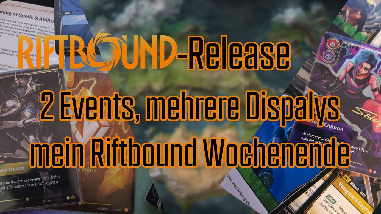 Riftbound Release Weekend! | Meine Eindrücke nach 2 Events & 5 Displays