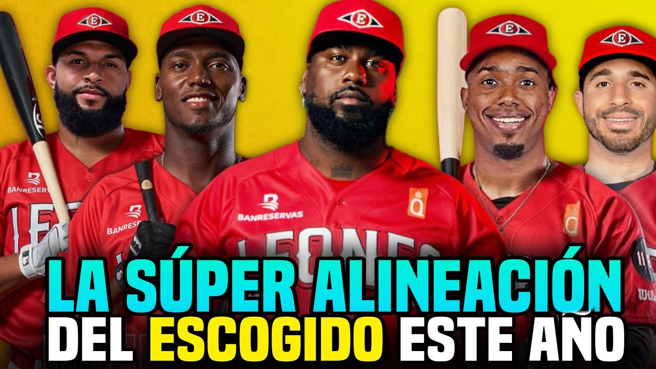 LA SÚPER ALINEACIÓN DE LEONES DEL ESCOGIDO PARA ESTA TEMPORADA EN LIDOM, FRANMIL REYES y MÁS DE MLB