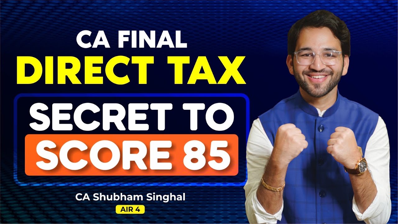Secret to score 85 in CA Final Direct Tax- AIR 41 Aditya Modi | ICAI | CA | CS | CMA | By CA Shubham
