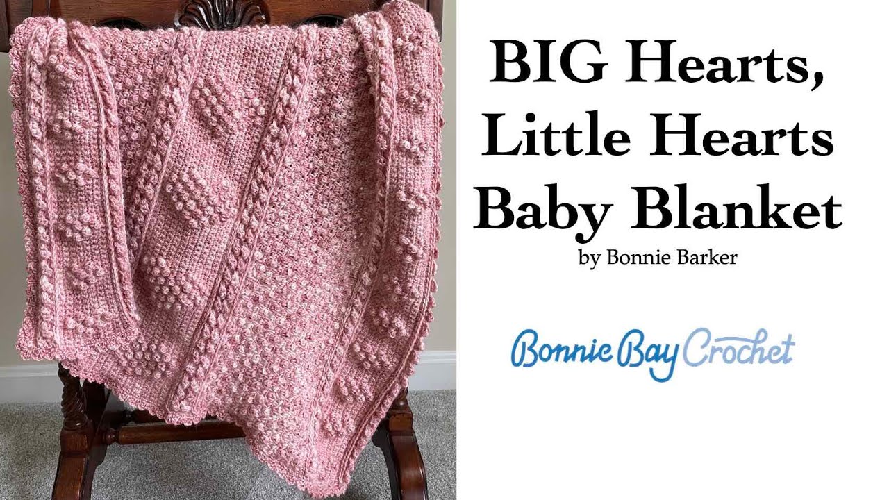 BIG Hearts, Little Hearts Baby Blanket
