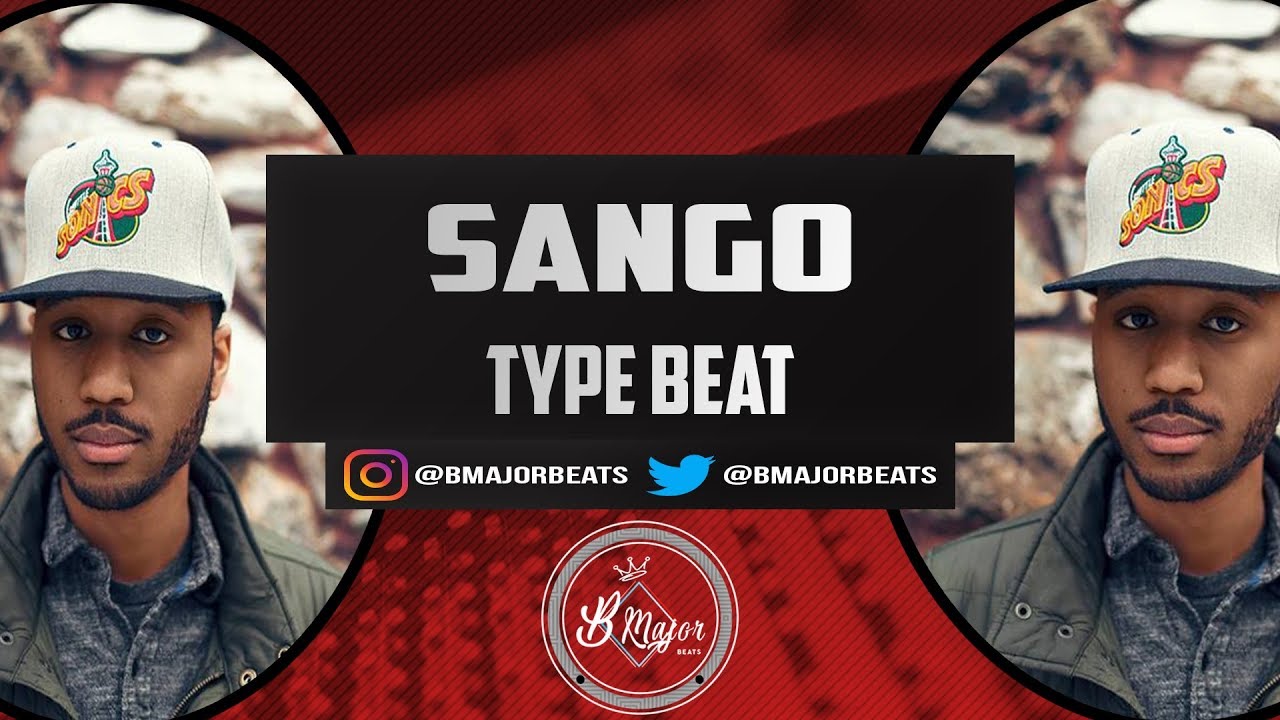 [FREE] Sango Type Beat 2018 - 