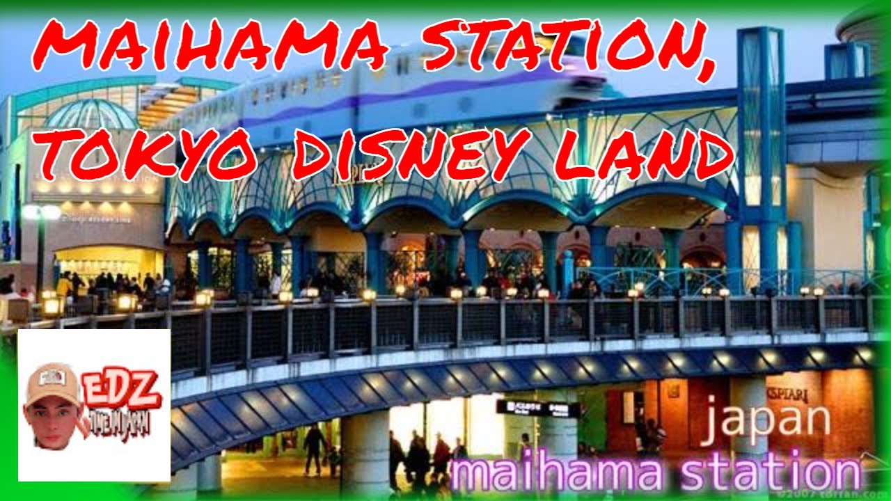 [4K] Japan/Maihama Station (舞浜駅)where located IKSPIARI ,TOKYO DISNEY RESORT and tokyo DISNEYLAND