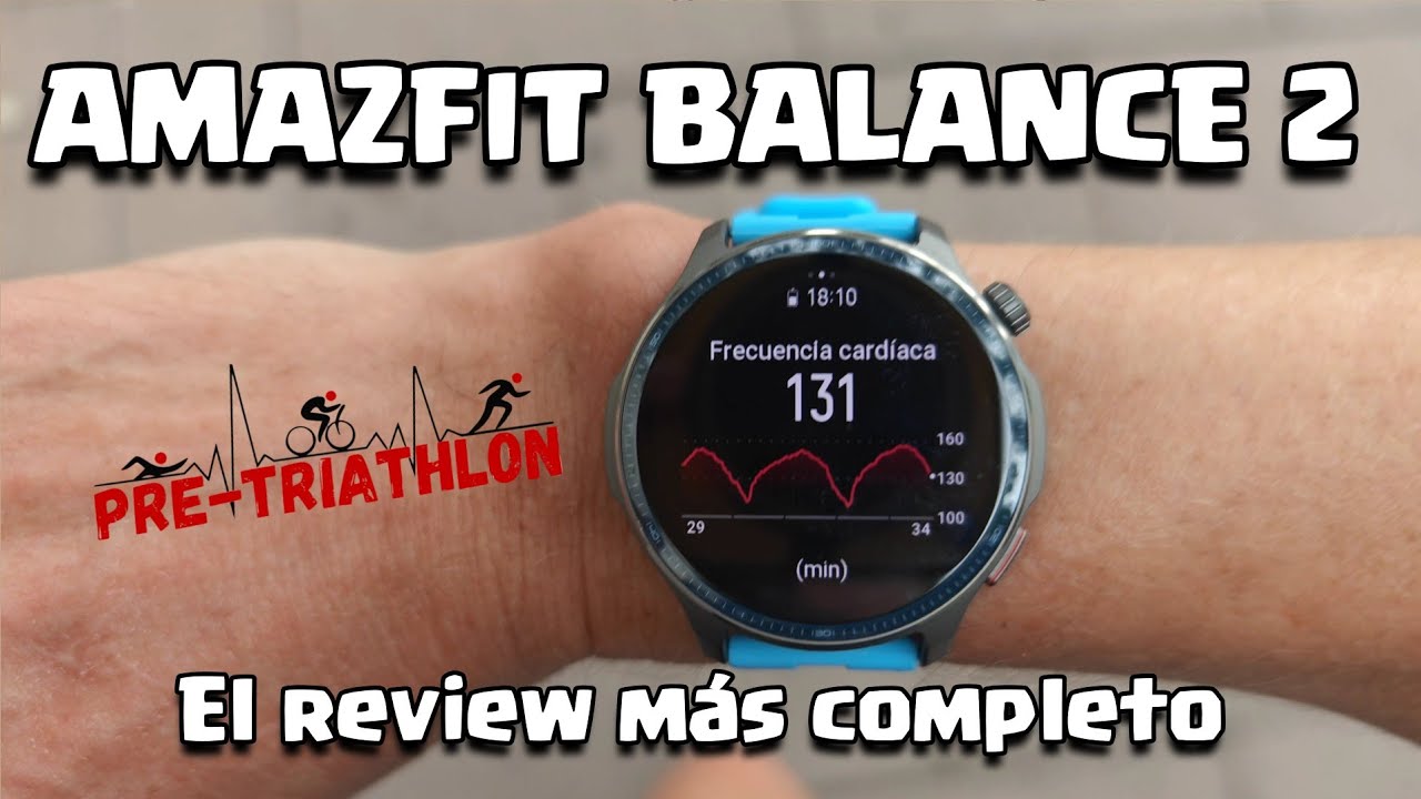 AMAZFIT BALANCE 2, ¿El mejor calidad precio 2025?
