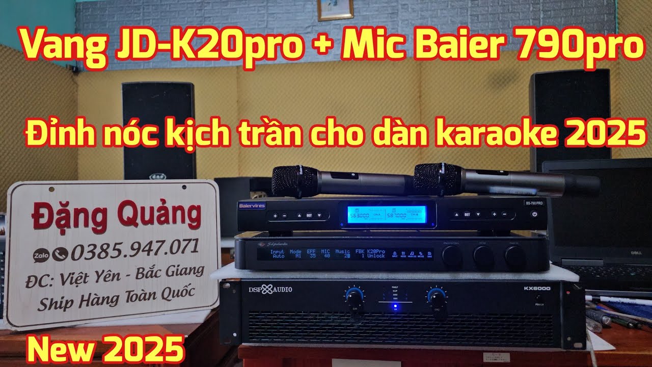 Vang JD-K20pro và Mic Baier 790pro 💯 Đỉnh nóc kịch trần cho dàn karaoke gia đình 2025.Test và Review