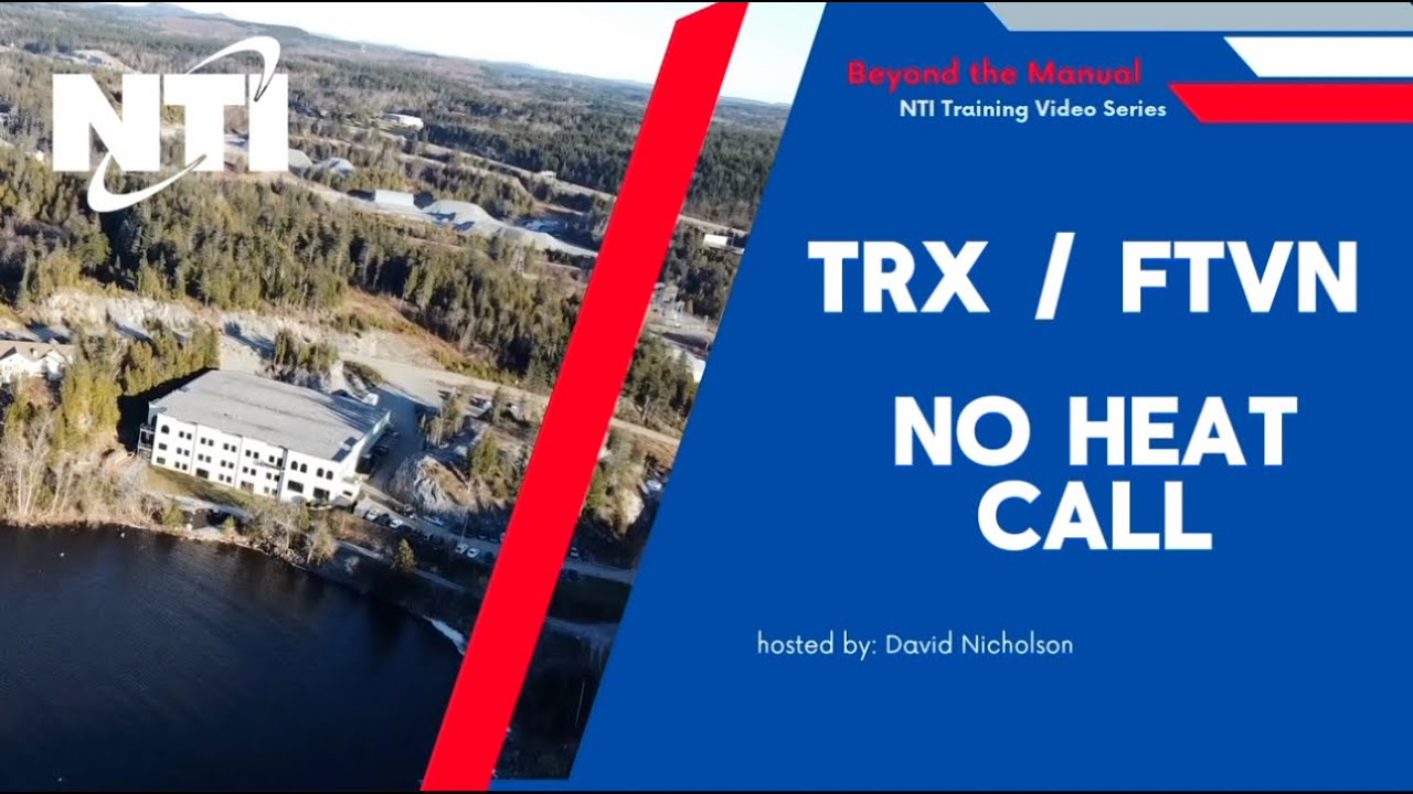 NTI Boilers - TRX // FTVN - No Heat Call