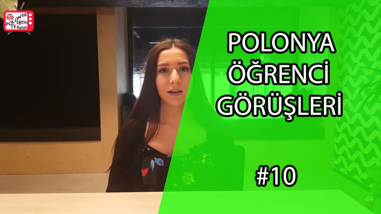 POLONYA &Ouml;ĞRENCİ G&Ouml;R&Uuml;ŞLERİ 10 | Polonya Eğitim TV