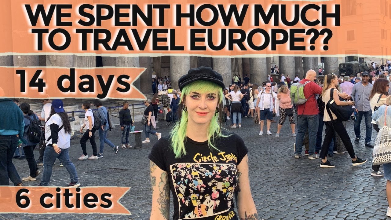 The REAL cost to travel in Europe | How to travel for cheap