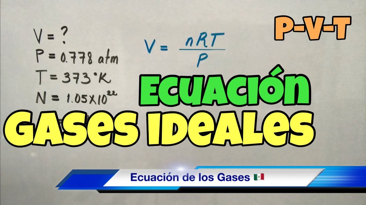 Ecuación de los GASES IDEALES (muy fácil)