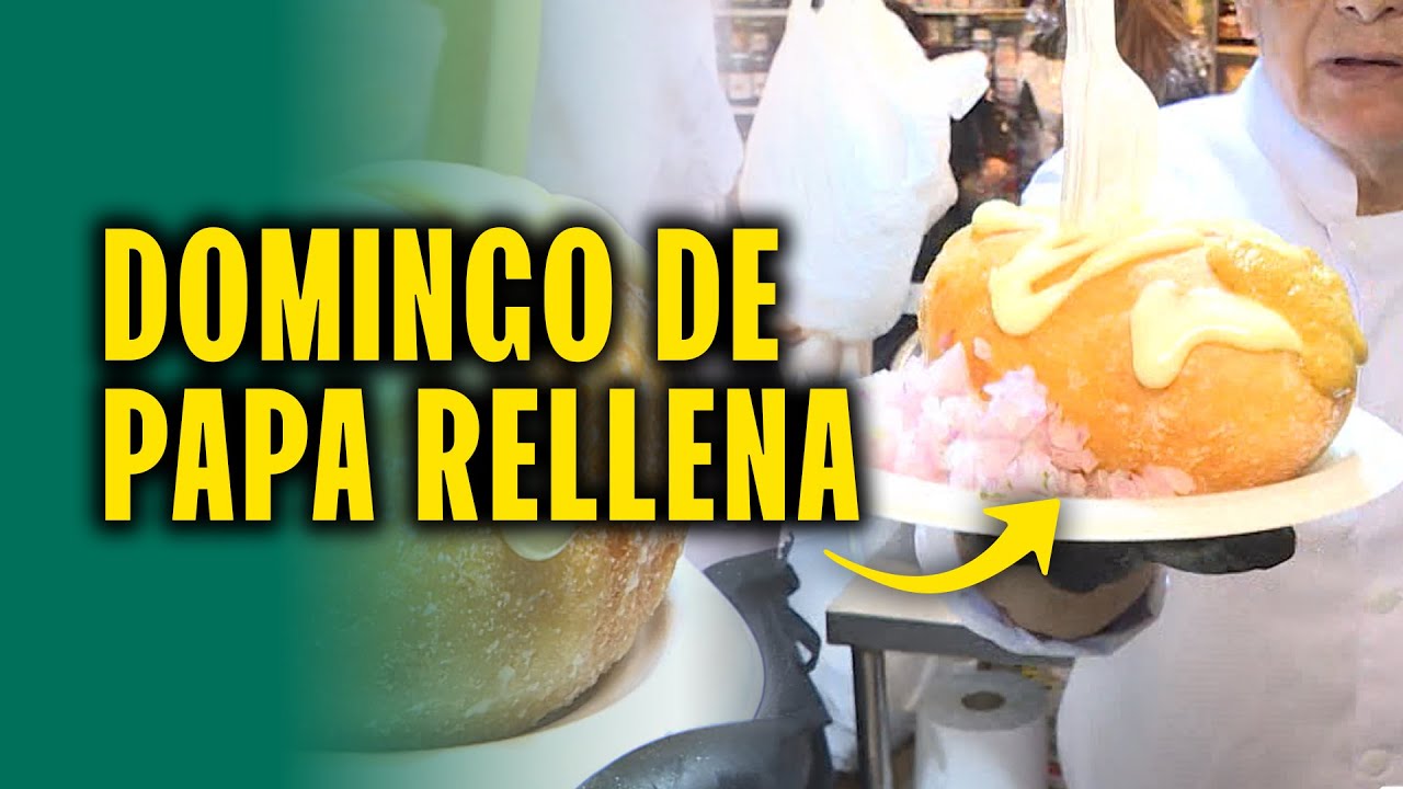 ¡Domingo de papa rellena! Conoce todas sus presentaciones