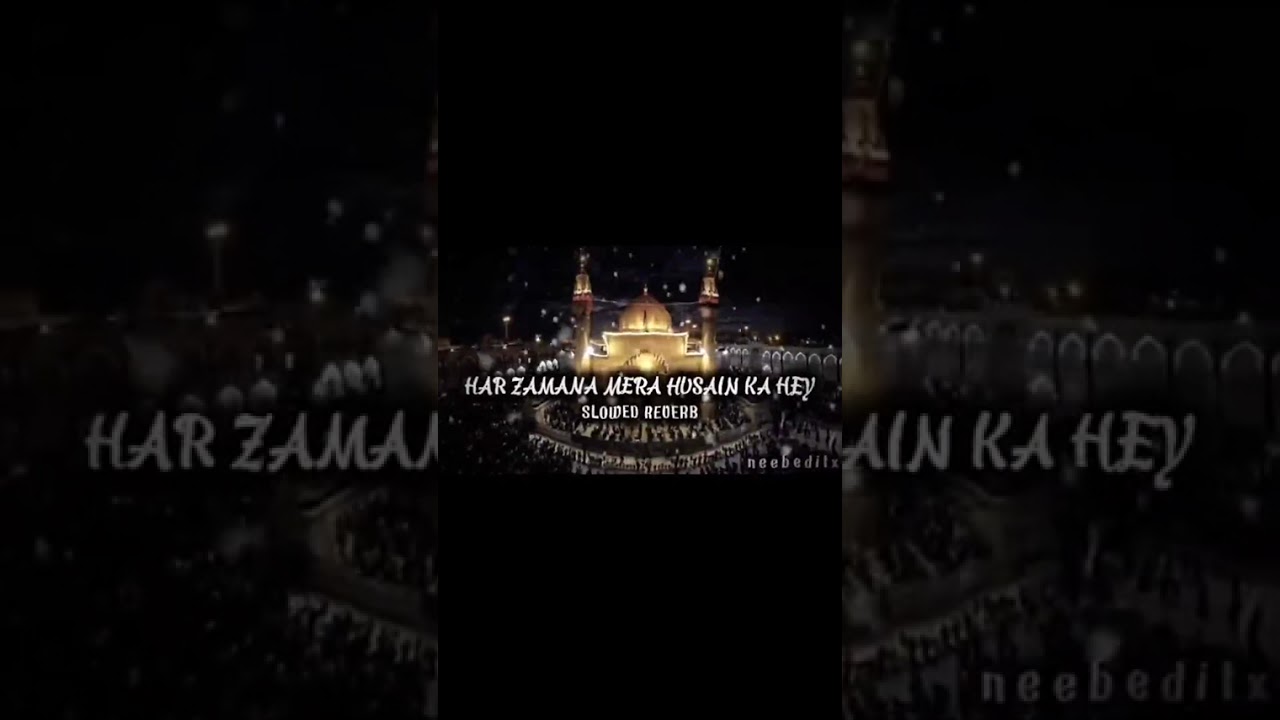 Har zamana mere Hussain Ka Hai 🫀🏴#shorts #explore #trending #islamicshorts #viral