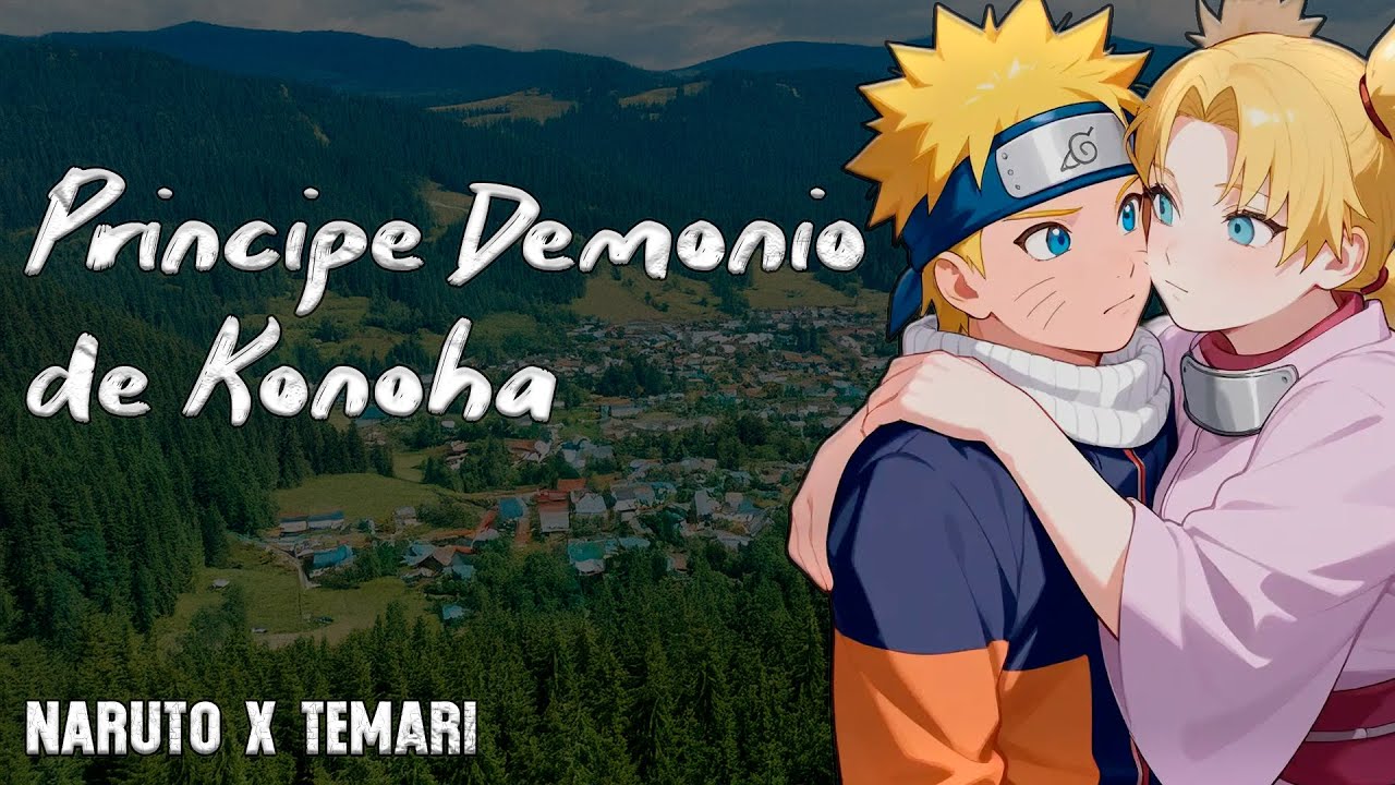Qhps Naruto : El Príncipe Demonio de Konoha ( Naruto x Temari )