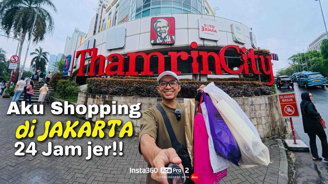 Travelog JAKARTA | Shopping Raya 24 Jam jer!!