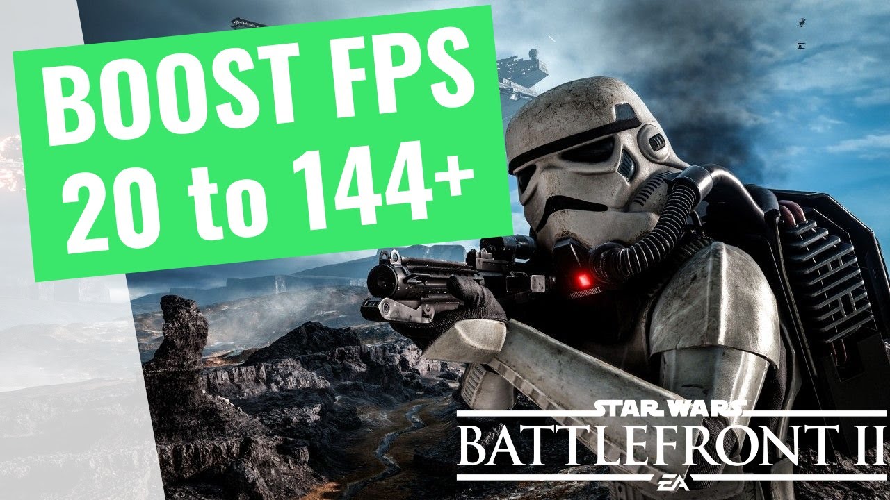 [2021] Star Wars Battlefront II - How to BOOST FPS and Increase Performance on any PC