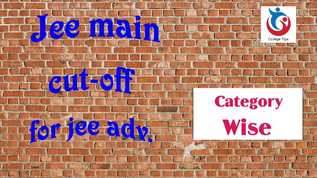 Jee main cut-off 2020 /cutoff for jee advance 2020 /jee main cut-off /