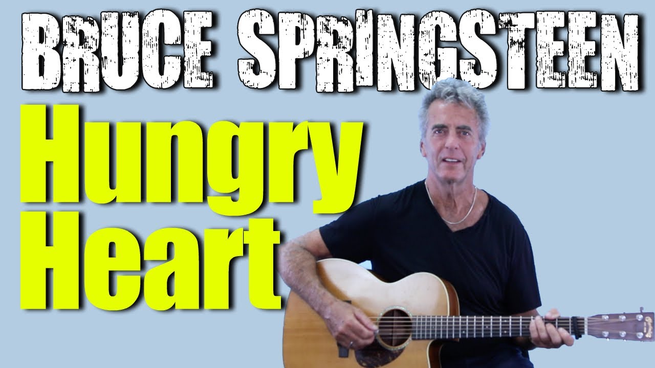 How To Play Hungry Heart On Guitar - Bruce Springsteen Guitar Lesson
