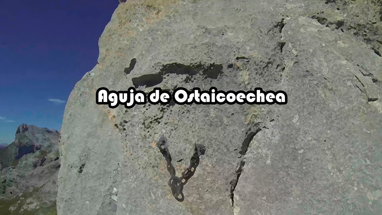 Escalada cl&aacute;sica en Aguja de Ostaicoechea  (Agujas de tajahierro)