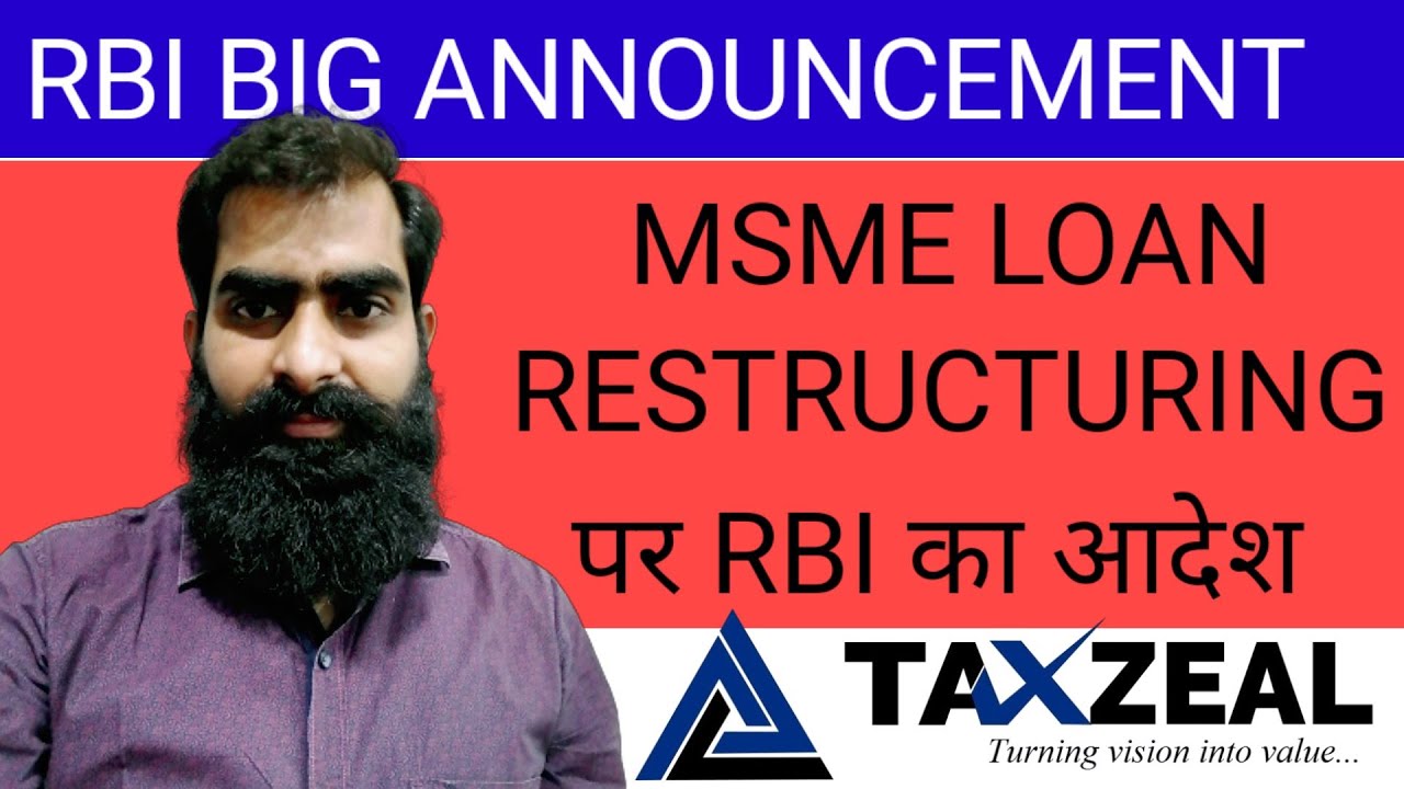 MSME LOAN RESTRUCTURING | RELIEF FOR MSME | RBI RELIEF 5MAY, 2021 | TAXZEAL