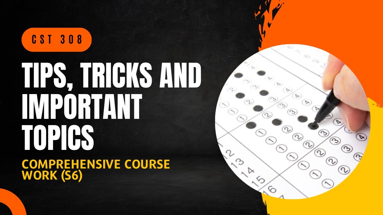 Comprehensive Course: Tips, Important Topics | CST308 | CCW | KTU 2019 Scheme | Anna Thomas | SJCET