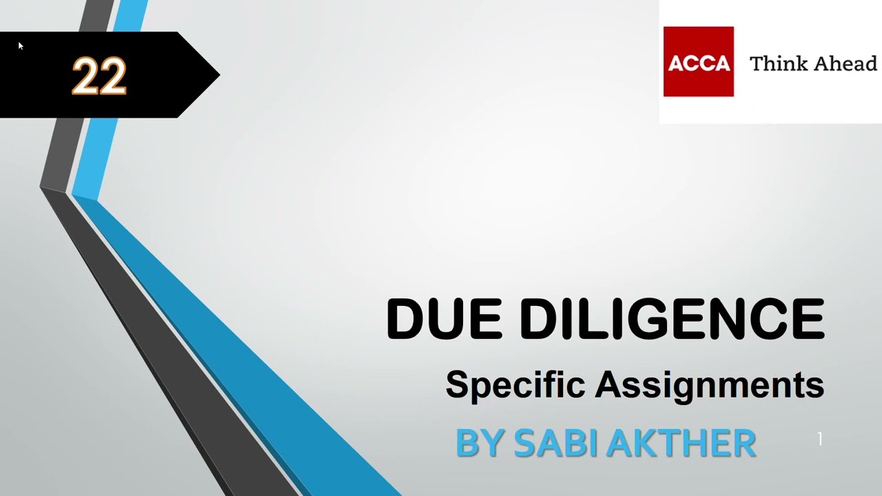 ACCA I Advanced Audit & Assurance (AAA) I Due Diligence  - AAA Lecture 22