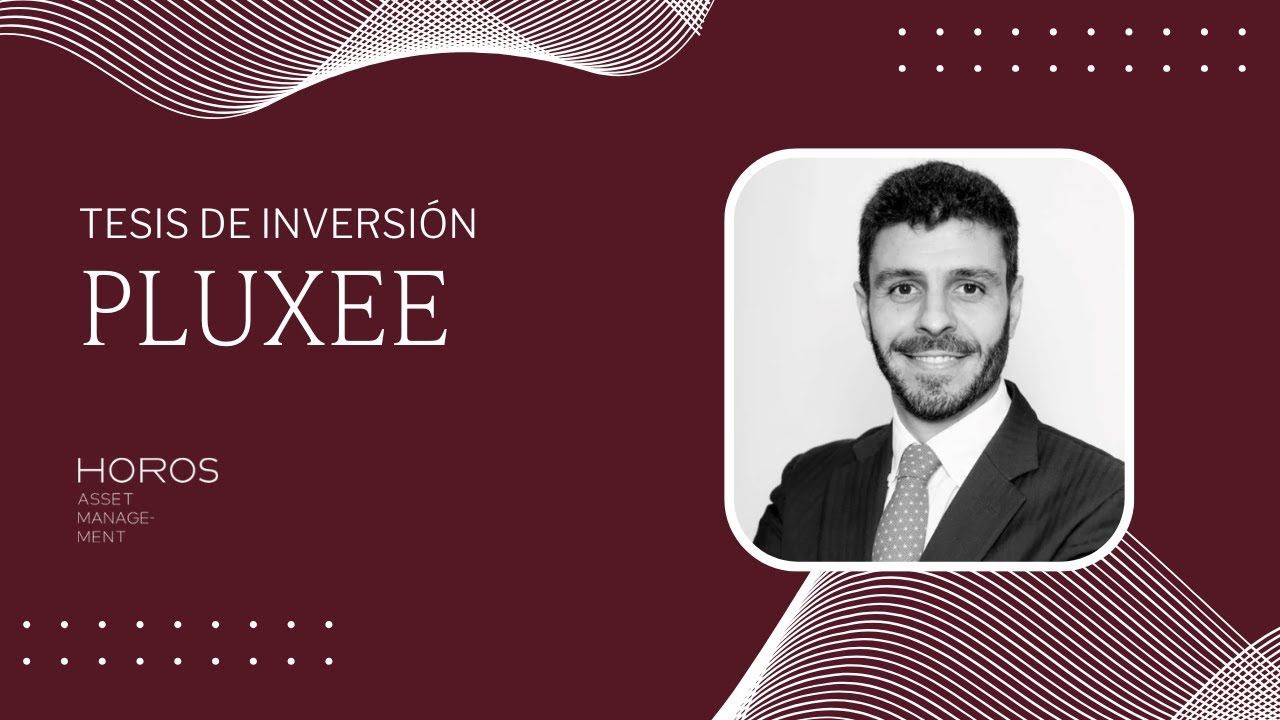 Tesis de Inversión de Pluxee por Horos Asset Management