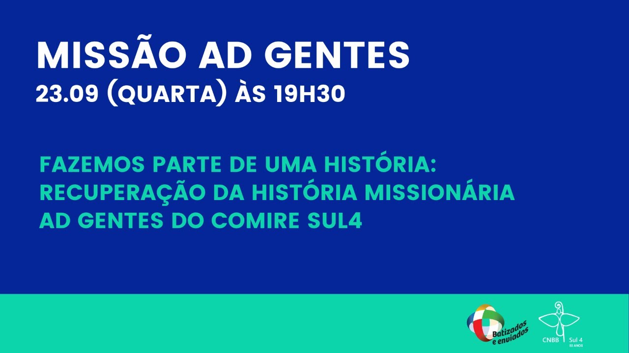 Projeto de Formação do COMIRE - 'MISSÃO AD GENTES' #Encontro5