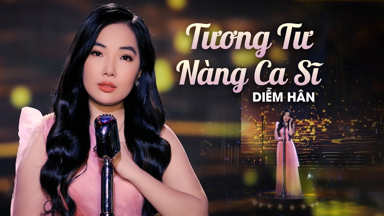 TƯƠNG TƯ NÀNG CA SĨ - Diễm Hân | BOLERO MUSIC