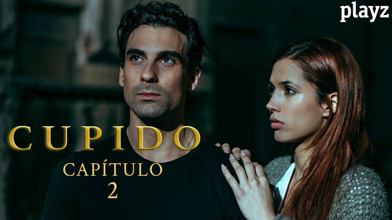 Cupido: Capítulo 2 - COMPLETO | Playz