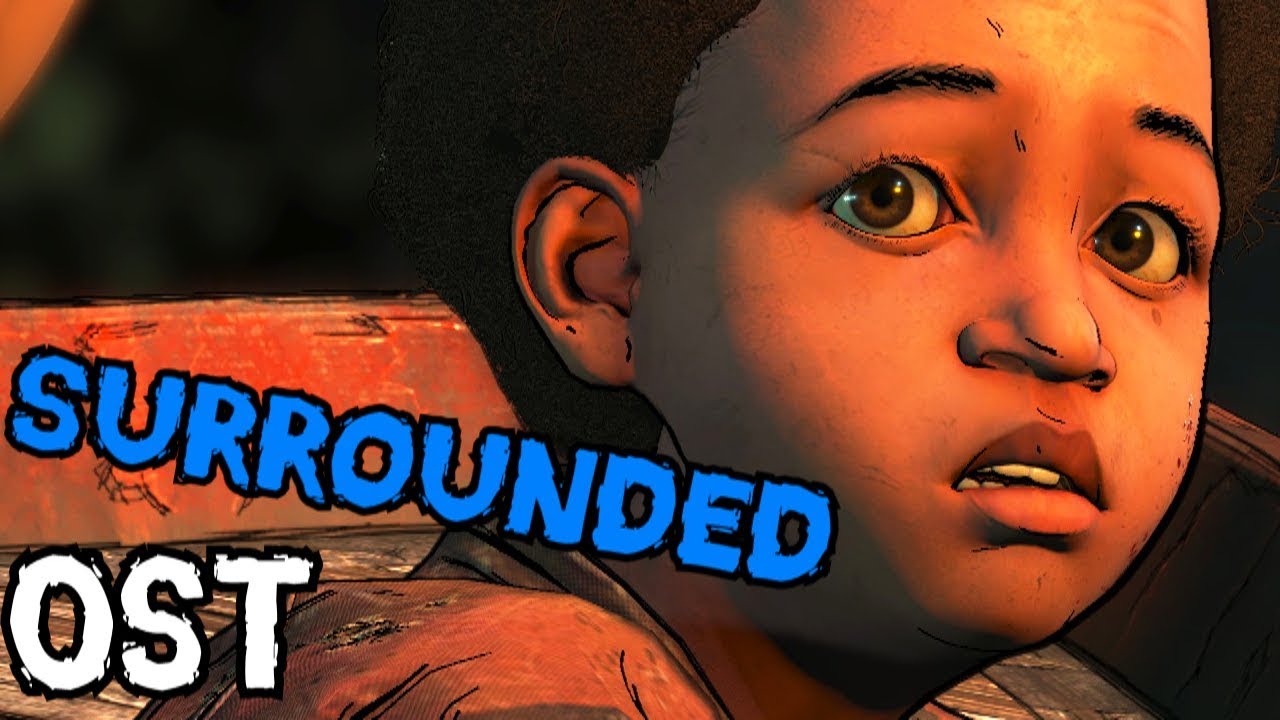 Surrounded - The Walking Dead The Final Season Soundtrack