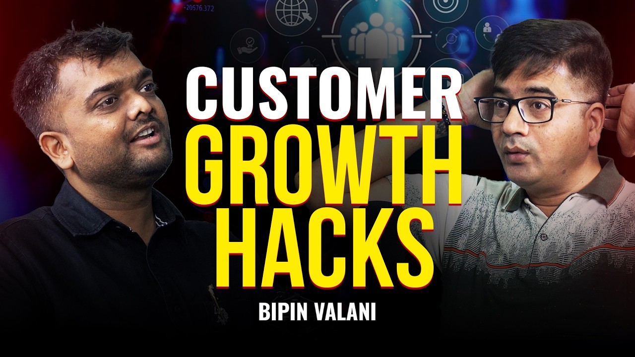 Customer Acquisition Masterclass | Strategies, Myths & Hacks to Grow Your Business | Bipin Valani