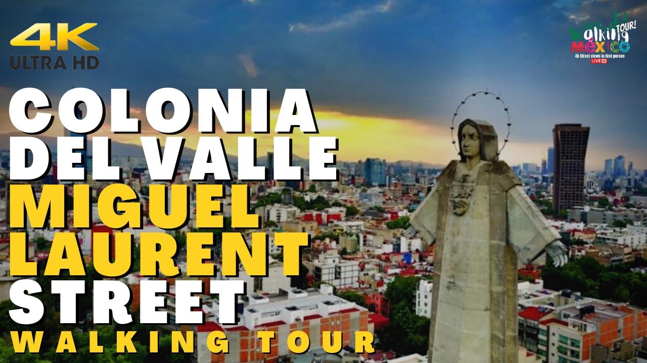 【4K】Colonia Del Valle Miguel Laurent Street México City - Virtual Walking Tour, June2021, 4K México
