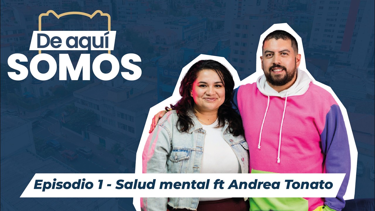 Episodio 1 - Salud Mental ft Andrea Tonato