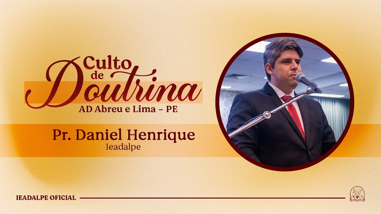 Pr. Daniel Henrique - Doutrina - 07/11/2025.
