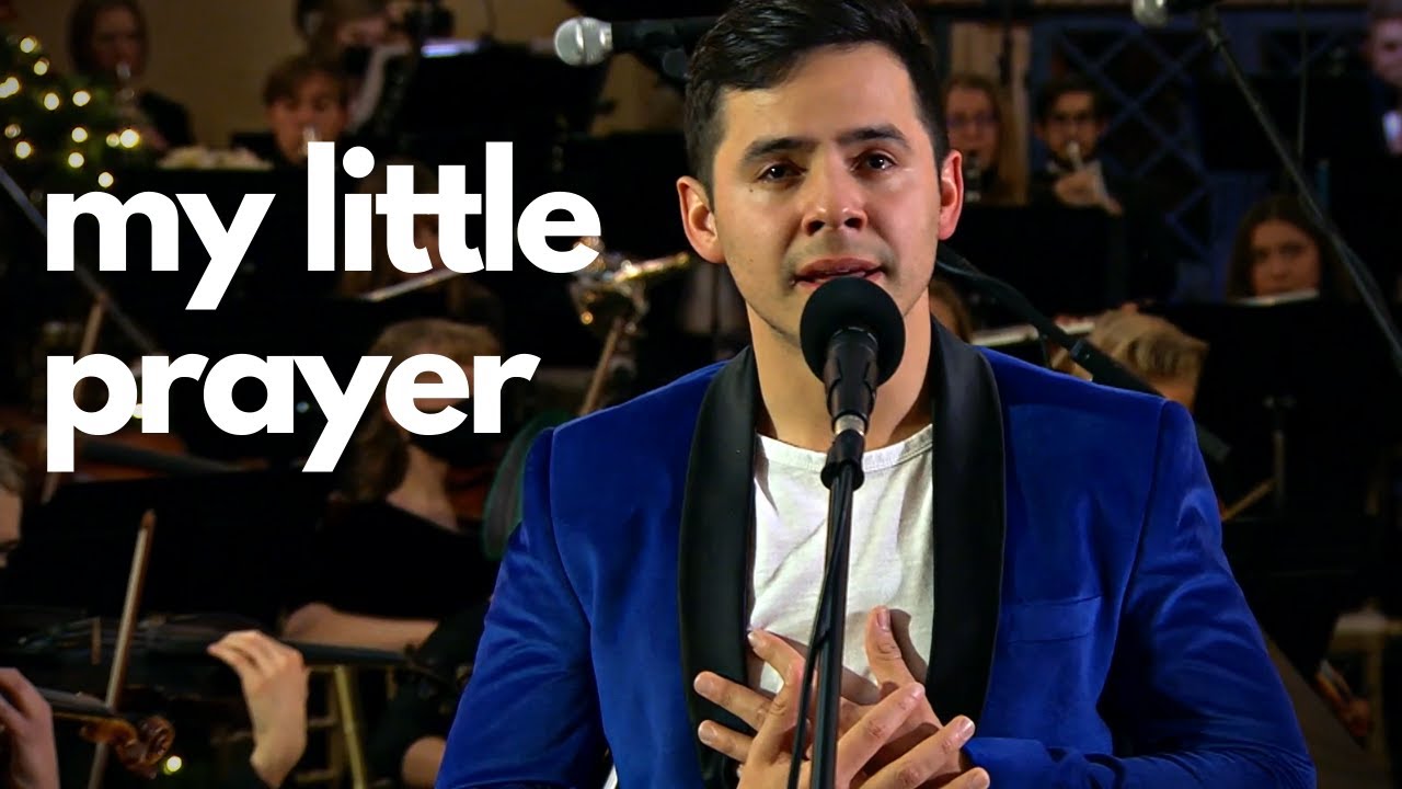 My Little Prayer ~ David Archuleta & Lyceum Philharmonic (NEW Orchestra Version)