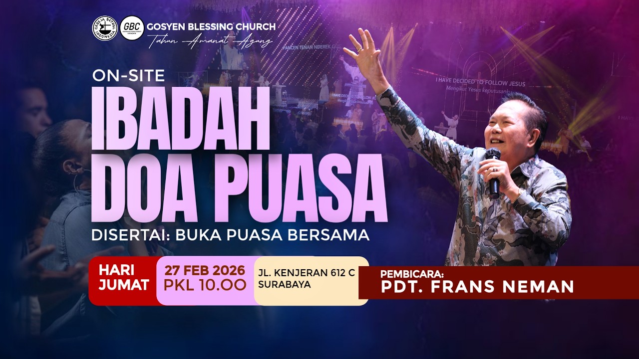 Ibadah On-site Doa Puasa GBC I 27 FEB 2026 I Pdt. Frans Neman