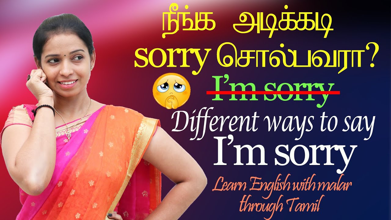Different ways to say 'I'm sorry' #109 - Learn English through Tamil